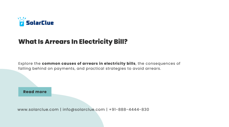 What is Arrears in Electricity Bill