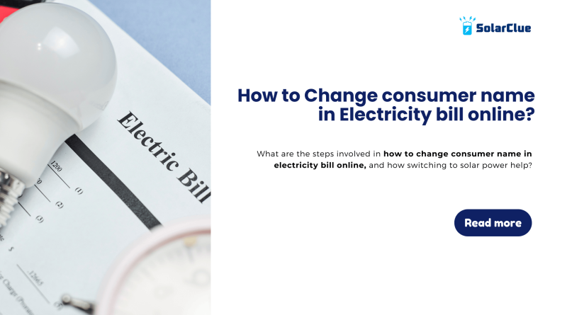 How to change consumer name in electricity bill online