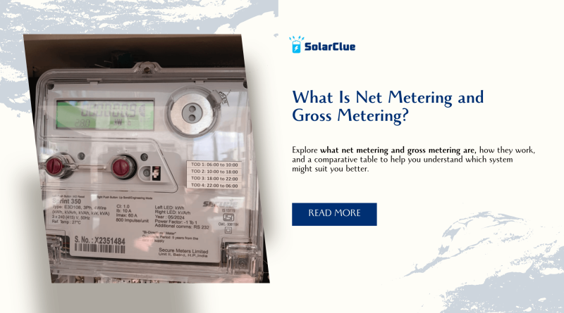 What Is Net Metering and Gross Metering?