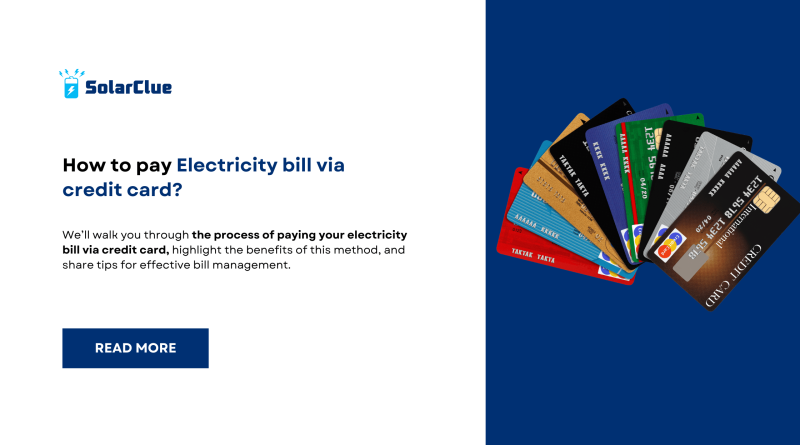 How to pay Electricity Bill via Credit Card?