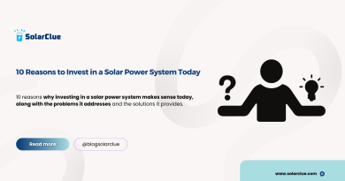 10 Reasons to Invest in a Solar Power System Today