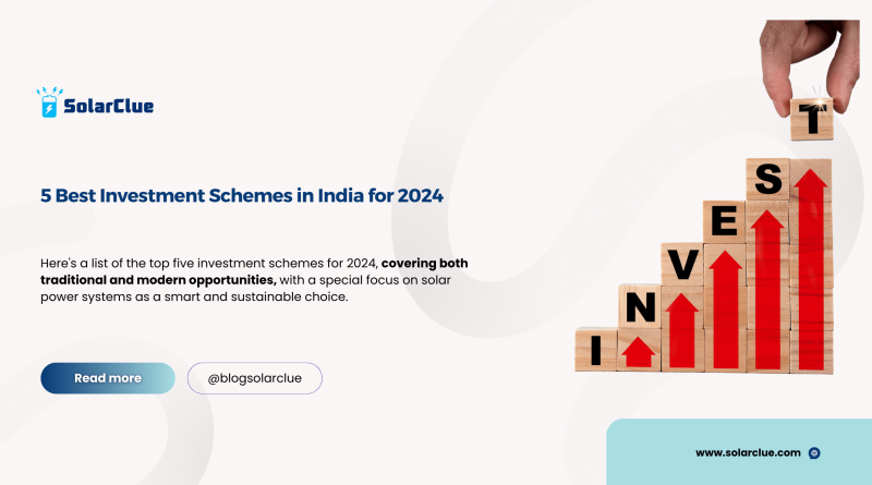 5 Best Investment Schemes in India for 2024