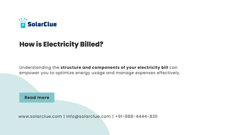 How is Electricity Billed?