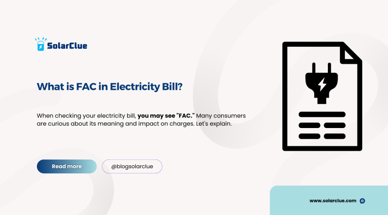 What is FAC in Electricity Bill?