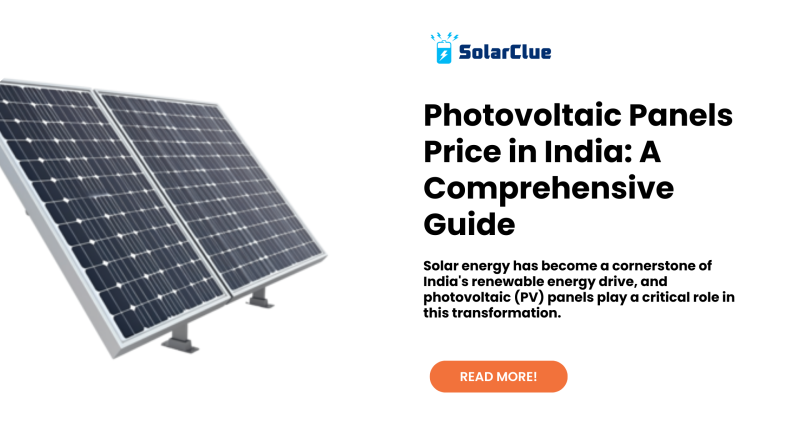 Photovoltaic Panels Price in India A Comprehensive Guide