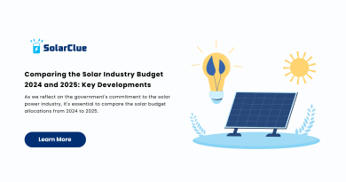 Comparing the Solar Industry Budget 2024 and 2025 Key Developments