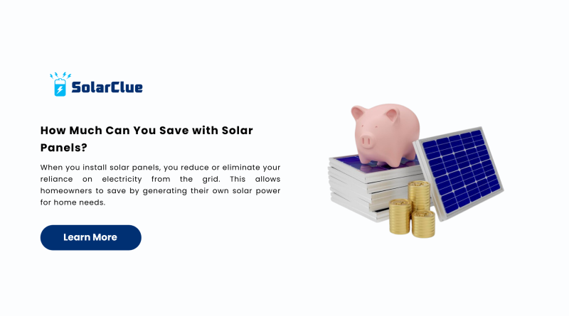 How Much Can You Save with Solar Panels