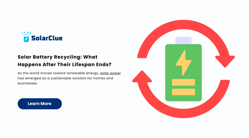 Solar Battery Recycling What Happens After Their Lifespan Ends