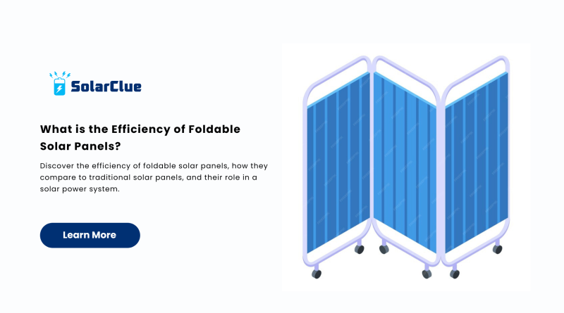 Efficiency of Foldable Solar Panels