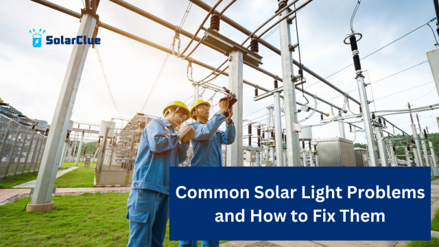 Common Solar Light Problems