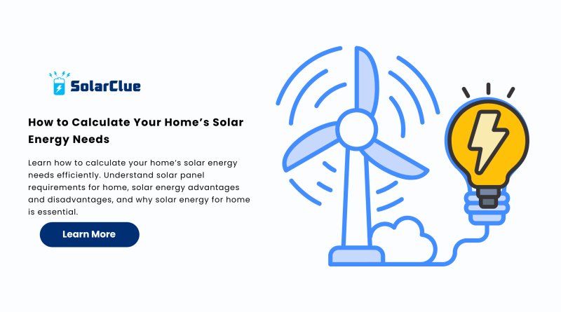 How to Calculate Your Home’s Solar Energy Needs