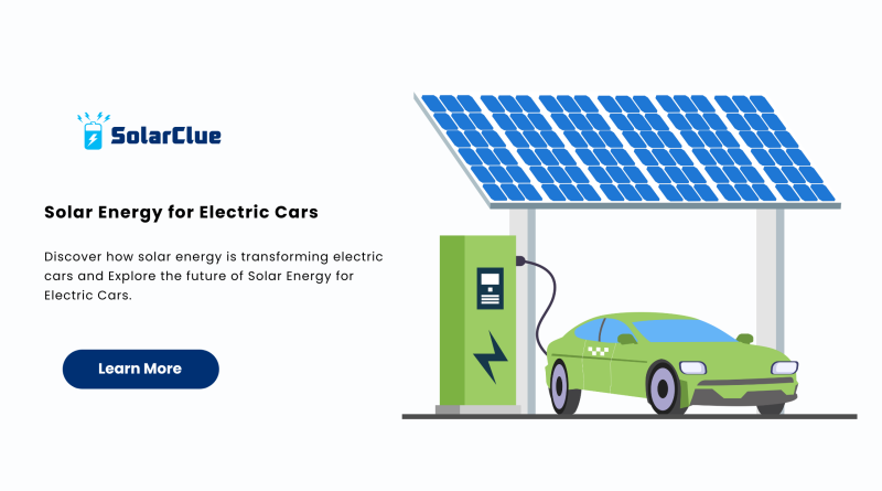 Solar Energy for Electric Cars