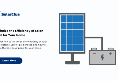 Maximize the Efficiency of Solar Panel for Your Home