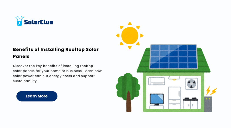 Benefits of Installing Rooftop Solar Panels