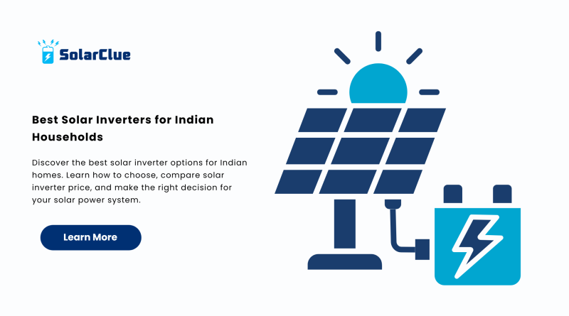 Best Solar Inverters for Indian Households