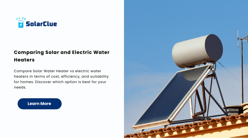Comparing Solar and Electric Water Heaters