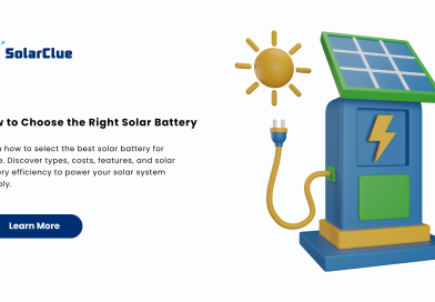 How to Choose the Right Solar Battery