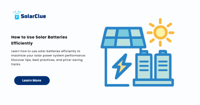 How to Use Solar Batteries Efficiently