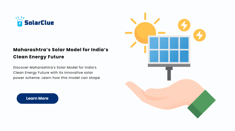 Maharashtra’s Solar Model for India’s Clean Energy Future