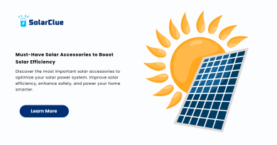 Must-Have Solar Accessories to Boost Solar Efficiency