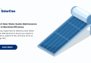 Smart Solar Water Heater Maintenance Tips to Maximize Efficiency