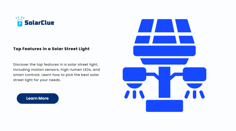 Top Features in a Solar Street Light