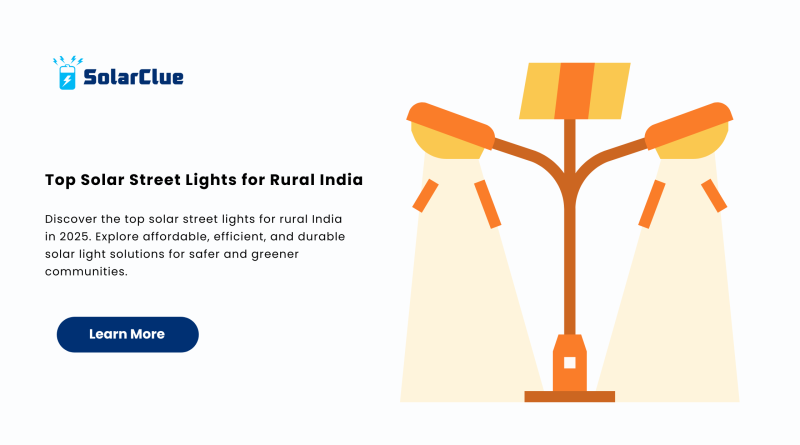 Top Solar Street Lights for Rural India