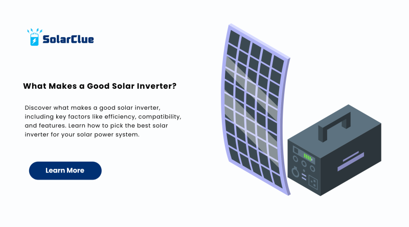What Makes a Good Solar Inverter