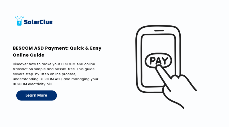 BESCOM ASD Payment Quick & Easy Online Guide