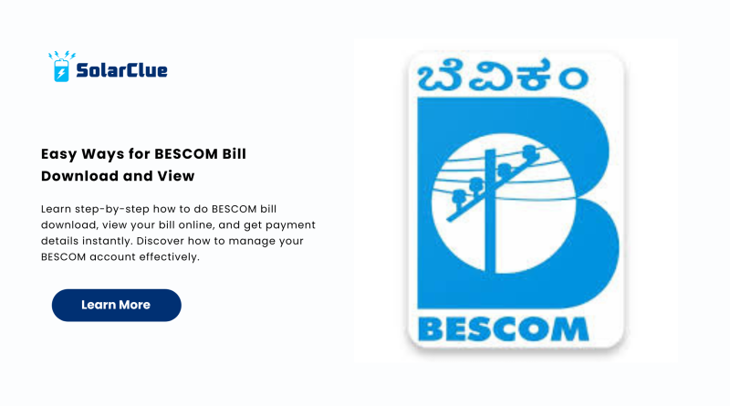 Easy Ways for BESCOM Bill Download and View
