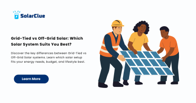Grid-Tied vs Off-Grid Solar Which Solar System Suits You Best