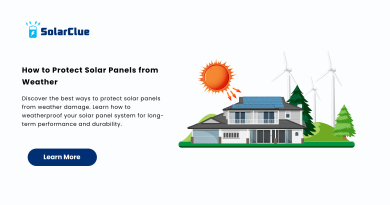 How to Protect Solar Panels from Weather