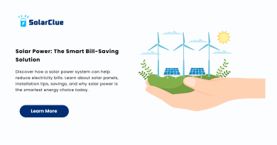Solar Power: The Smart Bill-Saving Solution Solar Power The Smart Bill-Saving Solution