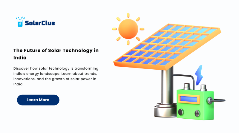 The Future of Solar Technology in India