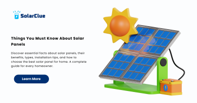 Things You Must Know About Solar Panels