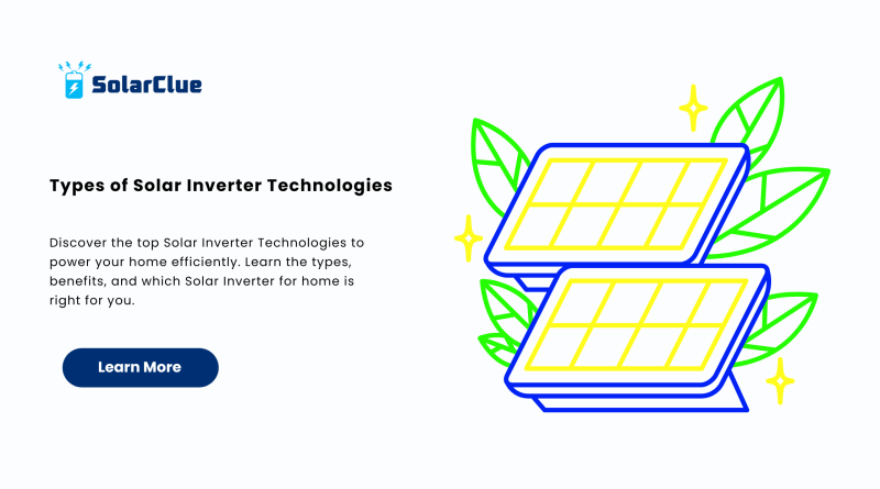 Types of Solar Inverter Technologies