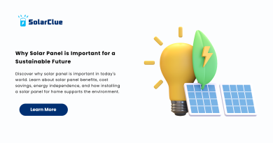 Why Solar Panel is Important for a Sustainable Future
