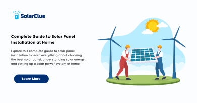Complete Guide to Solar Panel Installation at Home