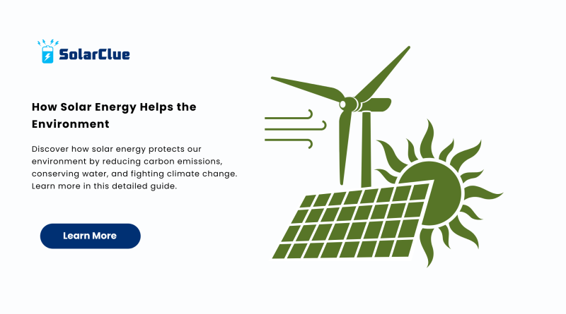 How Solar Energy Helps the Environment