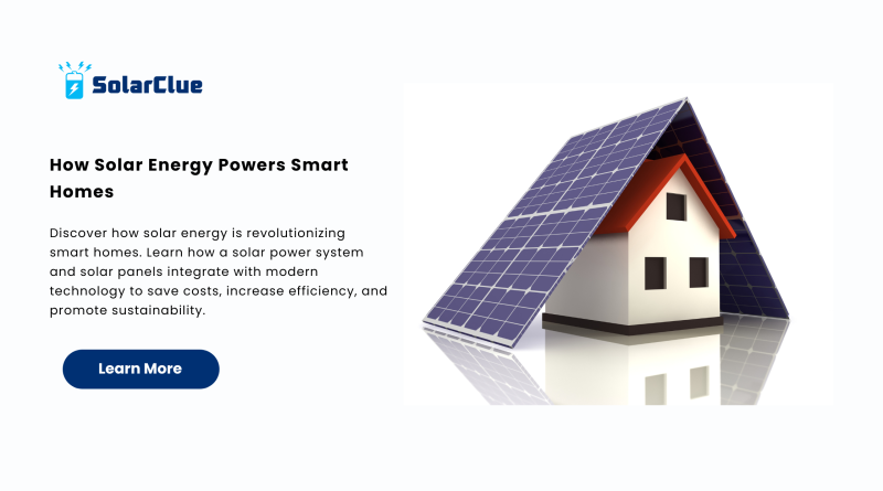 How Solar Energy Powers Smart Homes