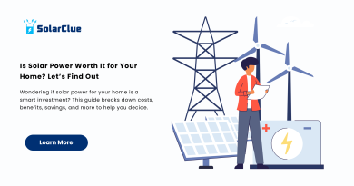 Is Solar Power Worth It for Your Home Let’s Find Out