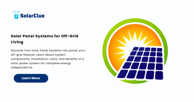 Solar Panel Systems for Off-Grid Living
