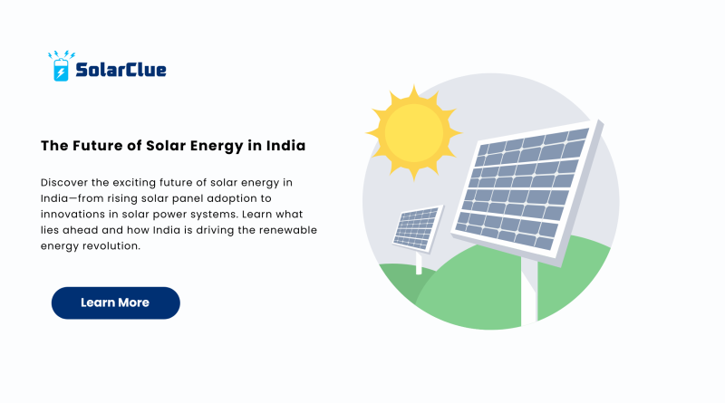 The Future of Solar Energy in India