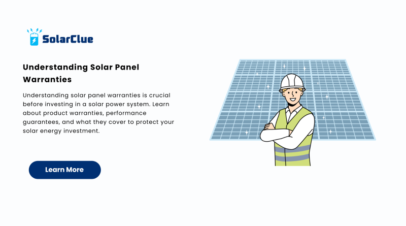 Understanding Solar Panel Warranties